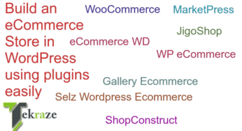 Build an eCommerce Store in WordPress using plugins easily