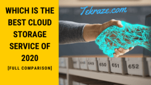The Best Cloud Storage Service Tekraze