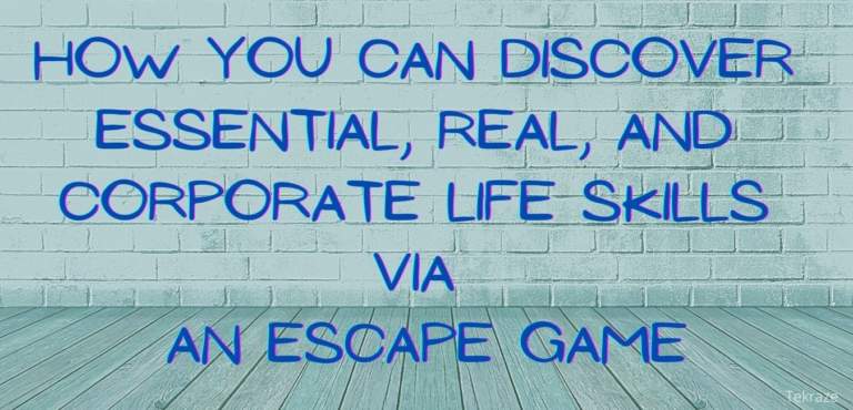 How you can discover essential corporate life skills via an escape game