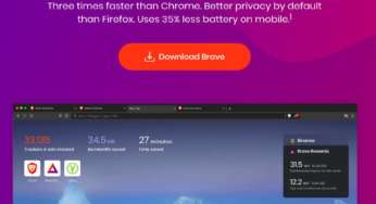 Brave Browser Be Brave to say no to ads and secure privacy