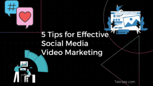 5 Tips for Effective Social Media Video Marketing banner