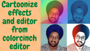 Cartoonize yourself with Colorcinch online photo editor app