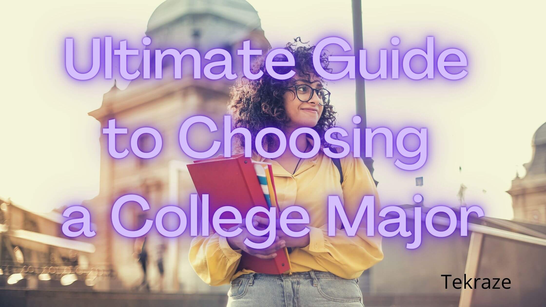 Guide to choosing a college major