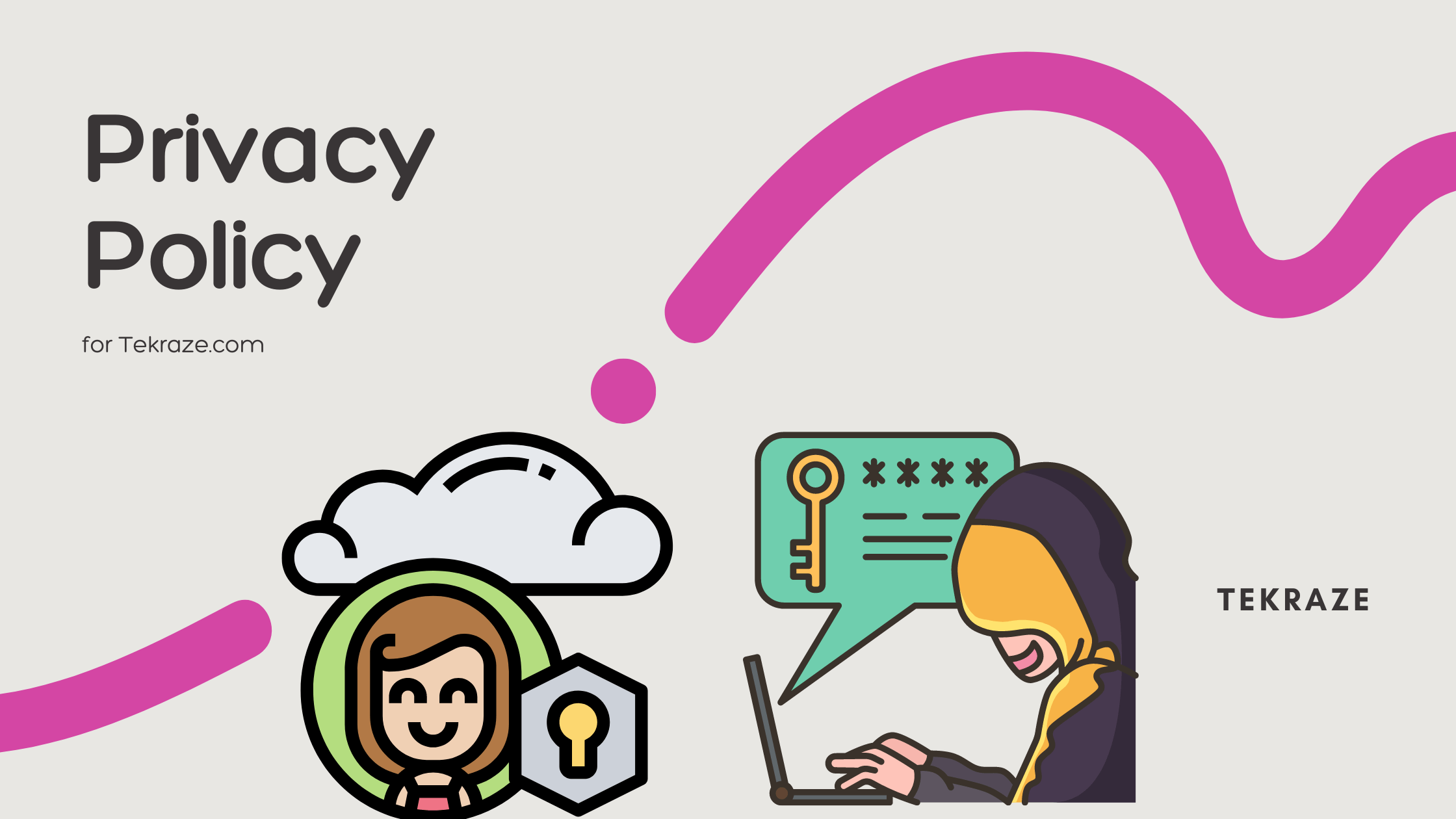 Image representing Privacy Policy Banner for Tekraze.com blog