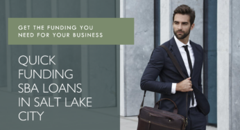 Get Quick Funding SBA Loans in Salt Lake City