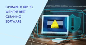 What Is the Best PC Cleaning Software?