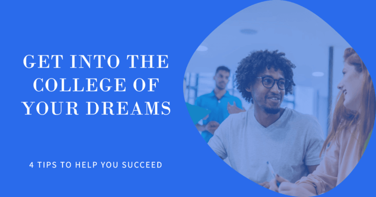 4 Tips for Getting Into the College You Want