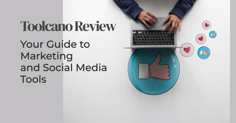Toolcano Review: Your Guide to Marketing and Social Media Tools