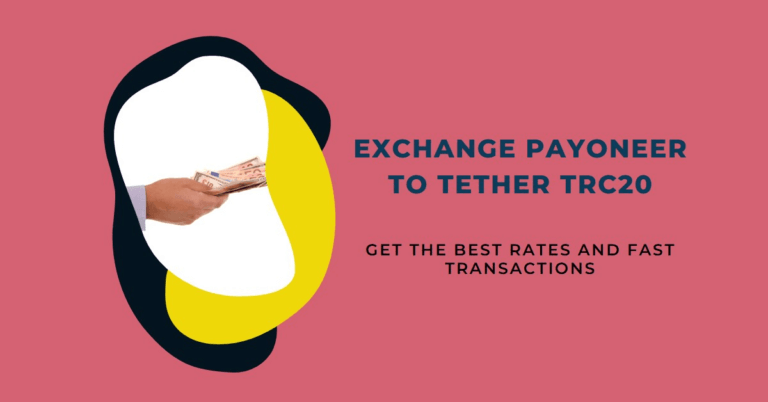 Exchange Payoneer to Tether TRC20 (USDT)