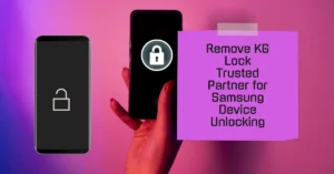 Remove KG Lock - Your Trusted Partner for Samsung Device Unlocking