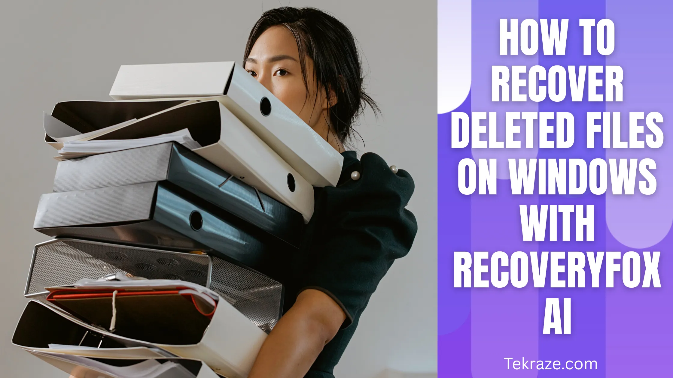 How to Recover Deleted Files on Windows with RecoveryFox AI