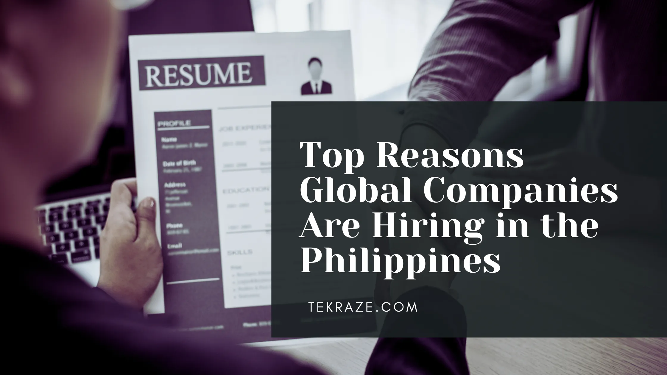 Top Reasons Global Companies Are Hiring in the Philippines
