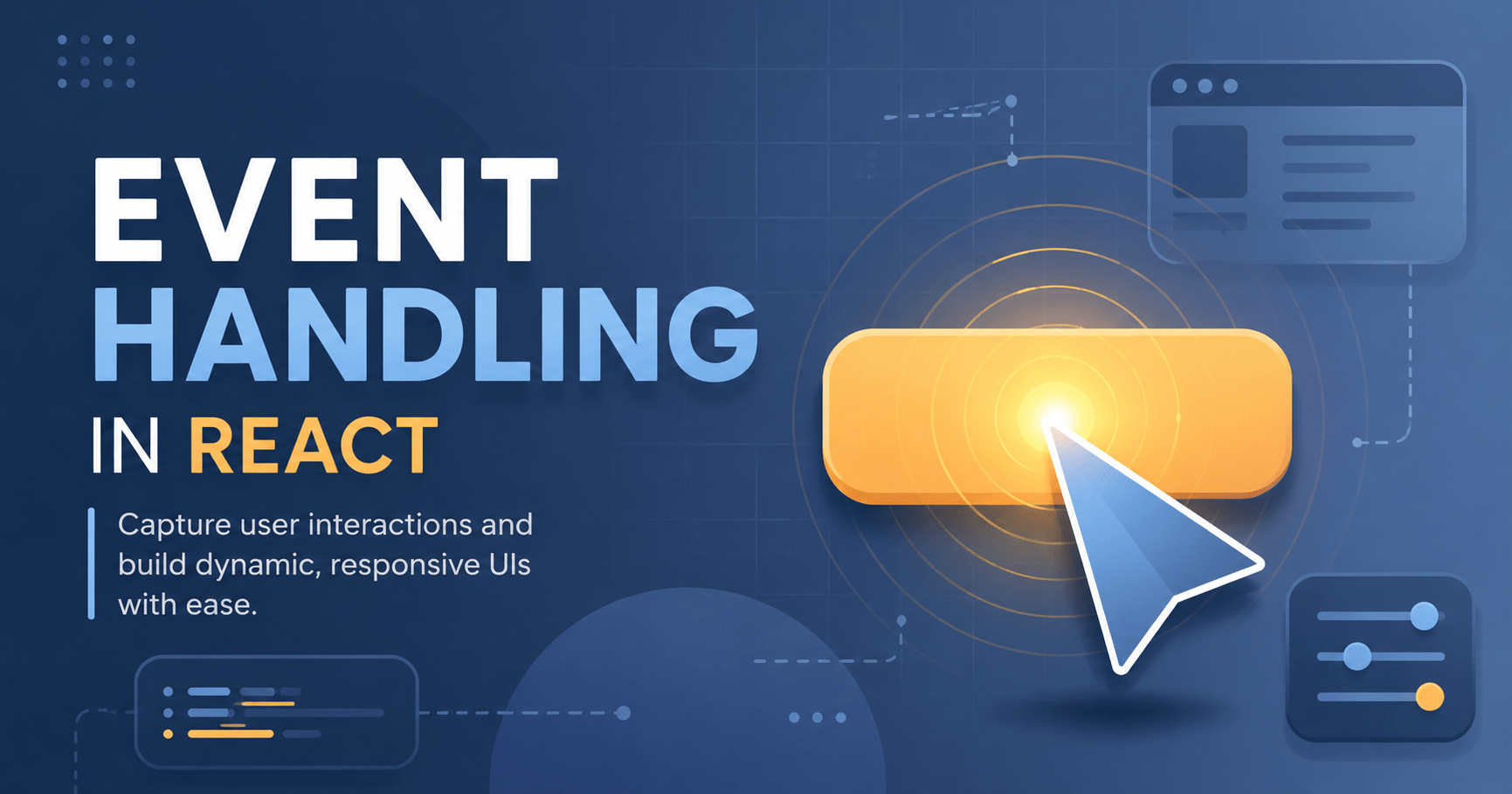 Event Handling in React: 6 Essential Tips for Beginners 1 Event handling in React illustrated with an interactive UI element
