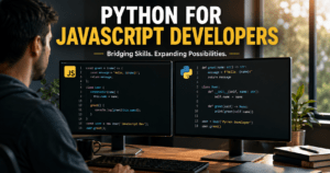 Python for JavaScript developers dual-monitor coding setup with JS and Python code