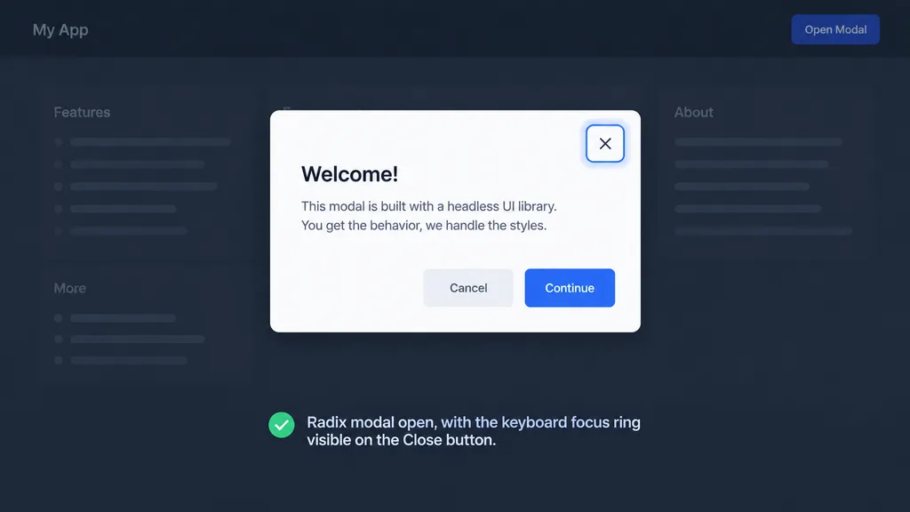 Headless UI & Accessibility: Building Behavioral Primitives 4 Screenshot of a headless UI modal built with Radix UI, open in a browser with a keyboard focus ring