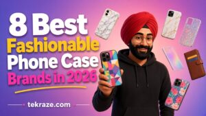8 best fashionable phone case brands in 2026 with stylish phone cases