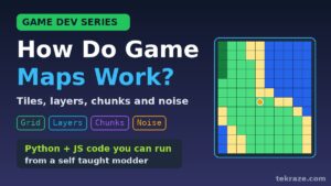 Game Dev Series: How Do Game Maps Work? Tiles, layers, chunks and noise